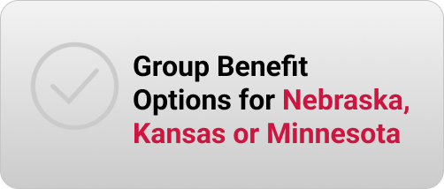 Group Benefits Nebraska Kansas or Minnesota